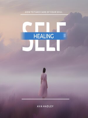 cover image of Self Healing